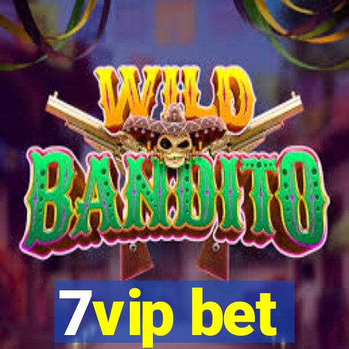 7vip bet